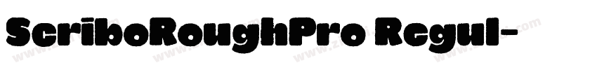 ScriboRoughPro Regul字体转换
